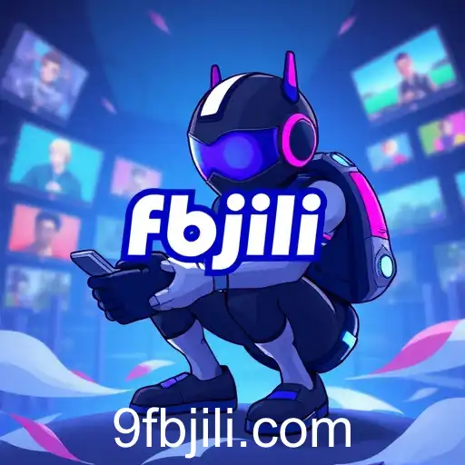 The Rise of Fbjili: A New Era in Online Gaming